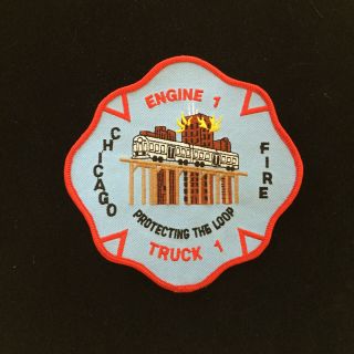 Chicago Fire Department Engine 1 Truck 1 " Protecting The Loop " Patch