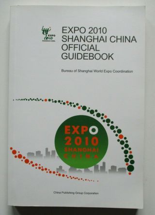 Expo 2010 Shanghai China Official Guidebook English Edition Illustrated Maps