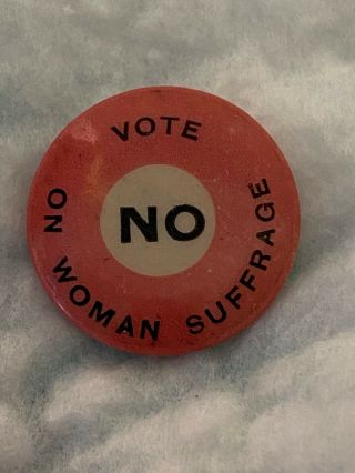 Vote No On Women Suffrage Political Pinback Button