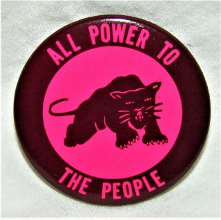 All Power To The People Civil Rights Black Panther Party Cause Pinback Button