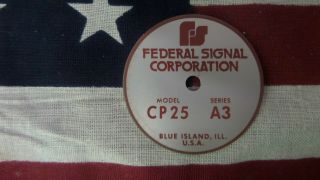 Federal Signal Model Cp25 Series A3 Pa / Siren Speaker Replacement Badge