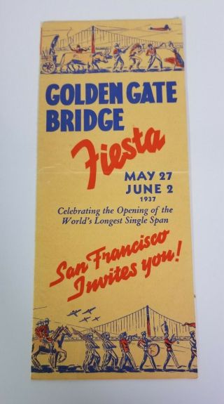 Golden Gate Bridge Fiesta Brochure - - May 27 To June 2,  1937
