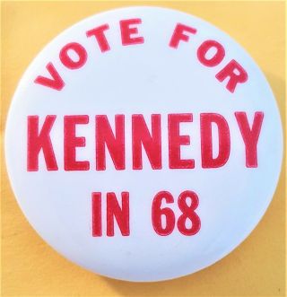 1968 Robert " Bobby " Kennedy For President Campaign Button Pinback Political Rfk