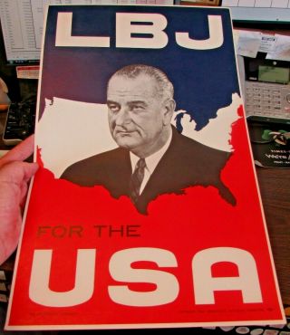 1964 - L.  B.  J.  For The U.  S.  A - Political Poster - 13 X 21 Inches