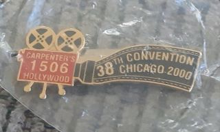 Carpenters Local Union 1506 Pin Magnet Back Hollywood California Chicago 2000