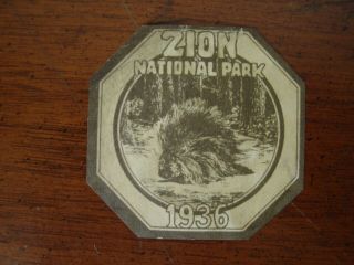 Old Vintage 1936 Window Sticker Decal Auto Car Pass Zion National Park