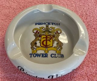 Vintage Princeton University Tower Club Porcelain Ashtray 5.  5”