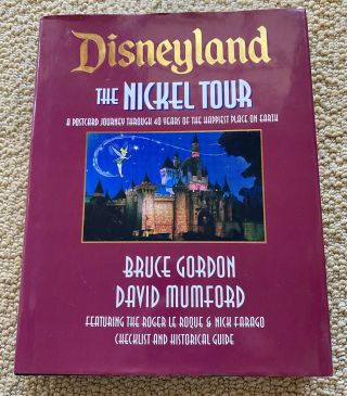 Disneyland The Nickel Tour Book Bruce Gordon & David Mumford First Edition Rare