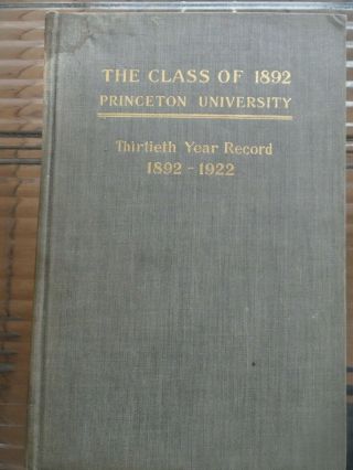 Vintage Princeton University Class Of 1892 Thirtieth Year Record