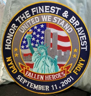 12 " 9/11 Embroidered Patch - Honor The Finest & Bravest - Nypd/fdny
