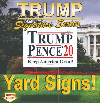 5 Trump 2020 Campaign Political Yard Signs / Maga / Make America Great Again