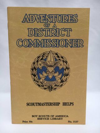 Adventures Of A District Commissioner (boy Scouts Of America Service Library)