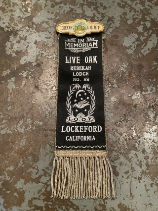 Vintage Ioof Odd Fellows Rebekah Lodge 89 Badge Ribbon Lockeford California