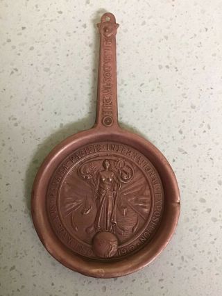 Rare Souvenir From Panama Pacific Expo San Francisco 1915 - Copper Pan