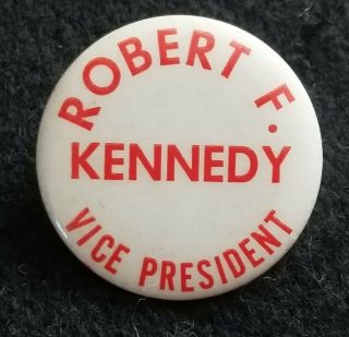 Robert F Kennedy Rfk Bobby Campaign Pinback Button Pin.  Vice President Red