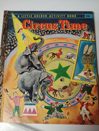 Vintage 1955 Circus Time Little Golden Activity Book