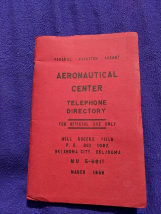 Vintage 1959 F.  A.  A.  Aeronautical Center Telephone Directory Oklahoma City Rare