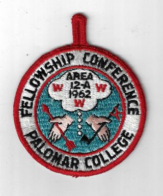 1962 Oa Conclave Area 12 - A Fellowship Conference Palomar College Red Bdr.  [clv - 5