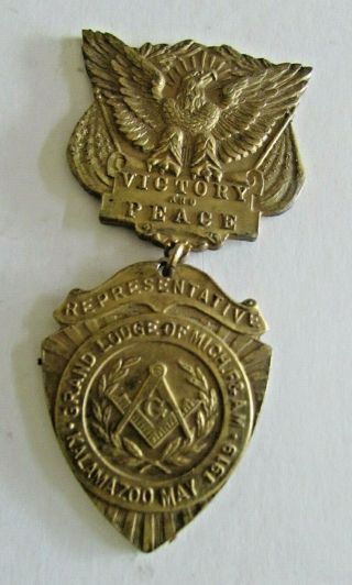 Masonic Badge 1919 Kalamazoo Michigan Grand Lodge Victory & Peace Representative