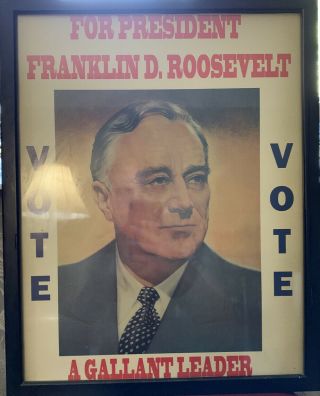 Franklin Roosevelt A Gallant Leader Political Campaign Poster