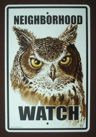 Owl Neighborhood Watch 10 By 15 Art Novelty Wildlife Birds Signs Decor Owls