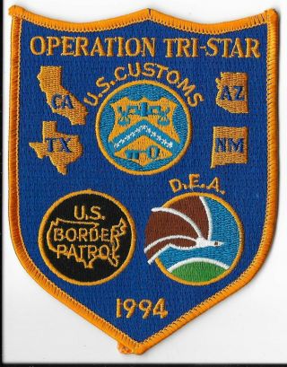 Operation Tri - Star Us Customs/us Border Patrol/dea 1994 Shoulder Patch