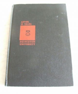 Ater 25 Years - Princeton University - Class Of 1938