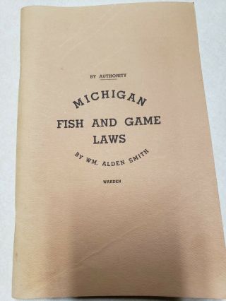 Vintage Michigan Fish & Game Laws 1887 State Of Michigan Booklet