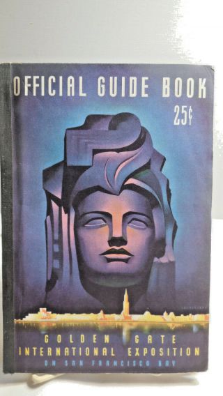 1939 Guide Book Golden Gate International Exposition On San Francisco Bay