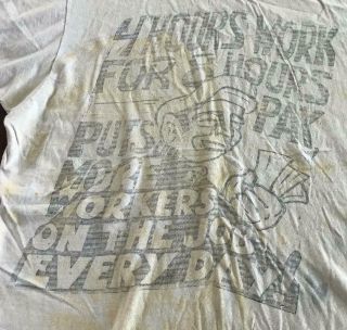 4 HOURS WORK FOR 8 HOURS PAY IWW Trade Union Shirt VTG 70s Political Socialist 2