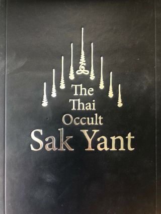 The Thai Occult Sak Yant Book By Jenx