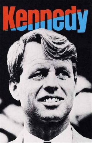 Robert F Kennedy Rfk Campaign Political Poster Advertisement Poster Print