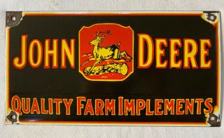 Vintage Porcelain John Deere Quality Farm Implements 15”x8” Enamel Sign.