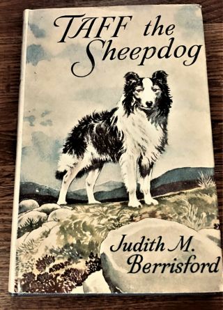 Taff The Sheepdog Vintage Border Collie Dog Story Book Judith Berrisford