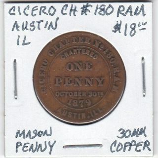 Masonic Penny - Austin,  Il - Cicero Chapter 180 Ram - 30 Mm Copper