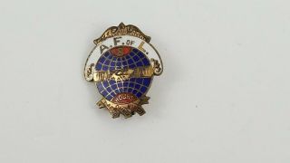Rare Union 8 Hour Work Day Lapel Pin A.  F.  Of L.  O 