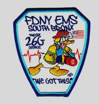 Fdny Ems Fire Department Patch York City South Bronx 26 George We Got This