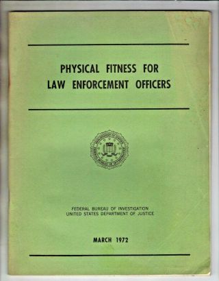 1972 Vintage Fbi Booklet Physical Fitness For Law Enforcement Officers