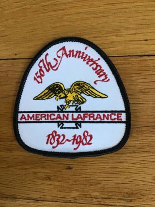 Vintage American Lafrance Fire Apparatus 150th Anniversary Patch 1832 - 1982