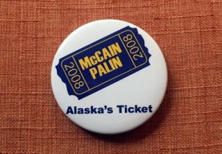 Alaska John Mccain Sarah Palin 2008 2 1/4 " Button Pin Presidential