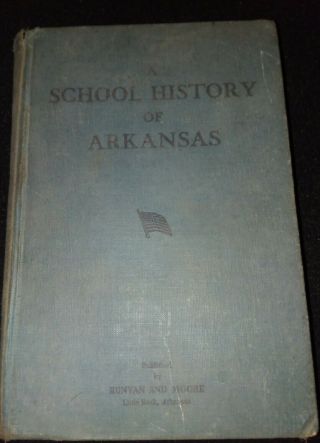 1928 School History Of Arkansas Book John H.  Moore