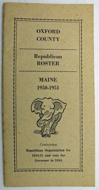 Oxford County Maine Republican Roster 1950 - 1951 - Oxford,  Dixfield,  Newry,  Etc
