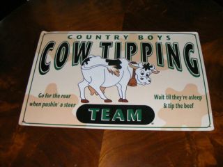 Cow Tipping Metal Tin Sign Country Boys Team Steer