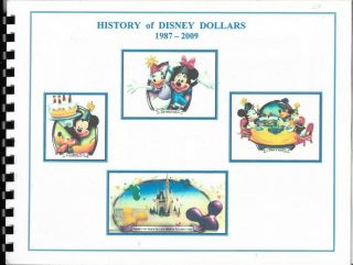 The History Of Disney Dollars 1987 To 2009 By Charles T.  Rodgers First Edition
