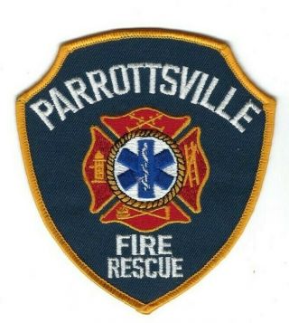Rare Parrottsville (cocke County) Tn Tennessee Fire Rescue Dept.  Patch -