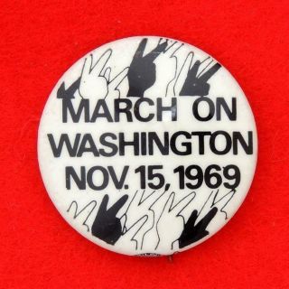 March On Washington Vintage1969 Anti - Vietnam War Protest Cause Pinback Button