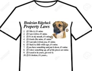 T Shirt = Rhodesian Ridgeback Dog Big Attitude Rule - Property Laws Of The Breed