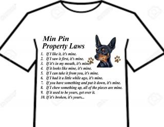T Shirt = Min Pin Miniature Pinscher Dog Big Attitude Property Laws Of The Breed