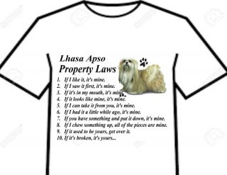 T Shirt = Lhasa Apso Dog - Big Silly Attitude Rules Property Laws Of The Breed