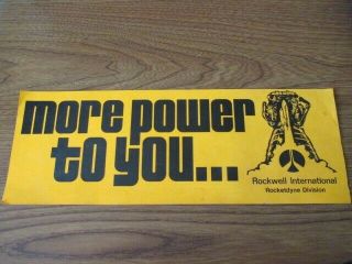 Rare Space Shuttle Bumper Sticker Rockwell International " More Power To You